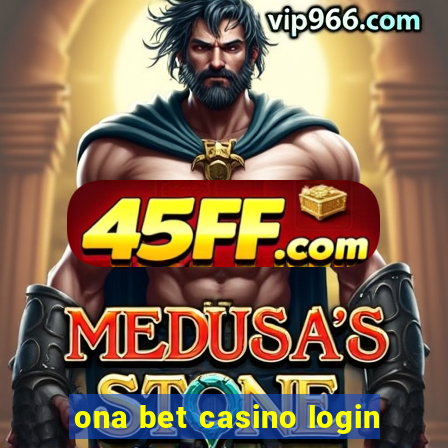 ona bet casino login